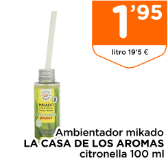 Ambientador mikado LA CASA DE LOS AROMAS citronella 100 ml