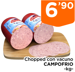 Chopped con vacuno CAMPOFRIO -kg-