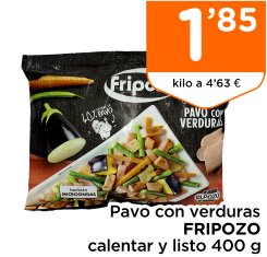 Pavo con verduras FRIPOZO calentar y listo 400 g