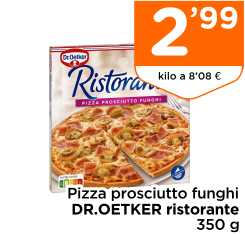 Pizza prosciutto funghi DR.OETKER ristorante 350 g