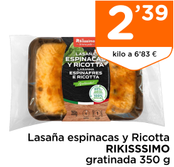Lasa?a espinacas y Ricotta RIKISSSIMO gratinada 350 g