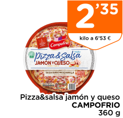 Pizza&salsa jam?n y queso CAMPOFRIO 360 g