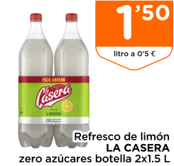 Refresco de lim?n LA CASERA zero az?cares botella 2x1.5 L