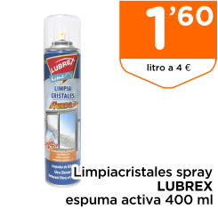 Limpiacristales spray LUBREX espuma activa 400 ml