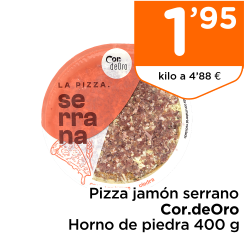 Pizza jam?n serrano Cor.deOro Horno de piedra 400 g