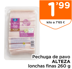 Pechuga de pavo ALTEZA lonchas finas 260 g