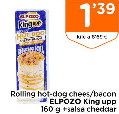 Rolling hot-dog chees/bacon ELPOZO King upp 160 g +salsa cheddar