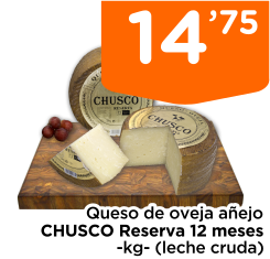 Queso de oveja a?ejo CHUSCO Reserva 12 meses -kg- (leche cruda)