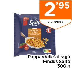 Pappardelle al rag? Findus Salto 300 g