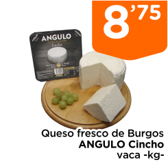 Queso fresco de Burgos ANGULO Cincho vaca -kg-