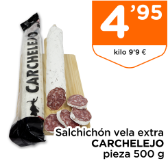 Salchich?n vela extra CARCHELEJO pieza 500 g Salchich?n vela extra CARCHELEJO pieza 500 g