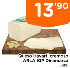 Queso Havarti cremoso ARLA IGP Dinamarca -kg-