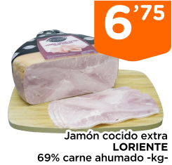 Jam?n cocido extra LORIENTE 69% carne ahumado -kg-