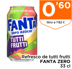 Refresco de tutti frutti FANTA ZERO 33 cl