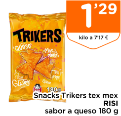 Snacks Trikers tex mex RISI sabor a queso 180 g