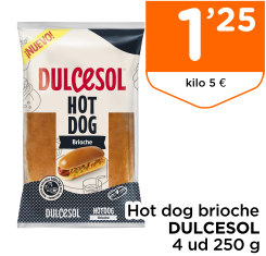 Hot dog brioche DULCESOL 4 ud 250 g