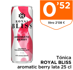 T?nica ROYAL BLISS aromatic berry lata 25 cl