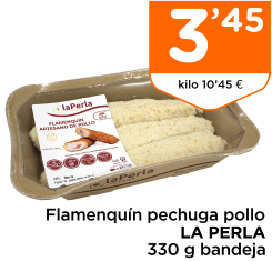 Flamenqu?n pechuga pollo LA PERLA 330 g bandeja
