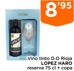 Vino tinto D.O Rioja LOPEZ HARO reserva 75 cl + copa