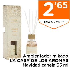 Ambientador mikado LA CASA DE LOS AROMAS Navidad canela 95 ml