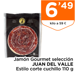 Jam?n Gourmet selecci?n JUAN DEL VALLE Estilo corte cuchillo 110 g