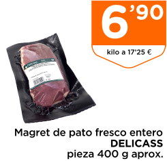 Magret de pato fresco entero DELICASS pieza 400 g aprox.