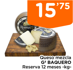 Queso mezcla G? BAQUERO Reserva 12 meses -kg-