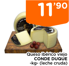 Queso ib?rico viejo CONDE DUQUE -kg- (leche cruda)