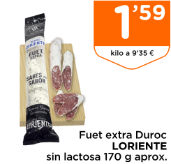 Fuet extra Duroc LORIENTE sin lactosa 170 g aprox.