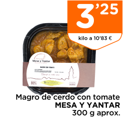 Magro de cerdo con tomate MESA Y YANTAR 300 g aprox.