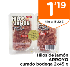 Hilos de jam?n ARROYO curado bodega 2x45 g