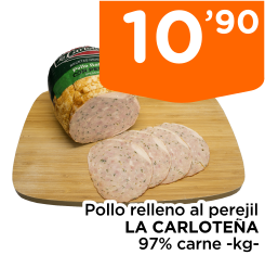 Pollo relleno al perejil LA CARLOTE?A 97% carne -kg-