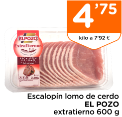 Escalop?n lomo de cerdo EL POZO extratierno 600 g